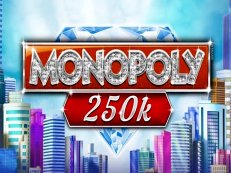 monopoly 250k