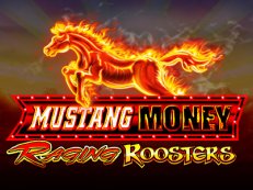 Mustang Money Raging Roosters slot ainsworth